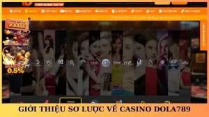 Casino Dola789 đỉnh cao với game hot, thưởng lớn mỗi ngày