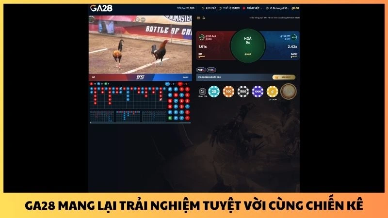 GA28 mang lại trải nghiệm tuyệt vời cùng chiến kê