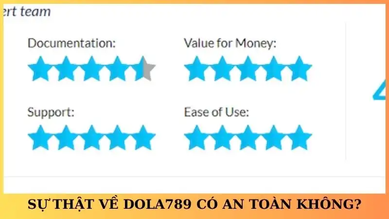 Người chơi đánh giá Dola789 có an toàn không?