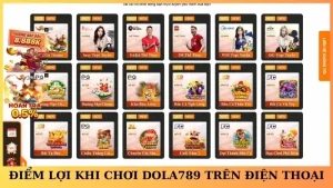 Dola789 trên điện thoại: Trải nghiệm tiện lợi và mượt mà