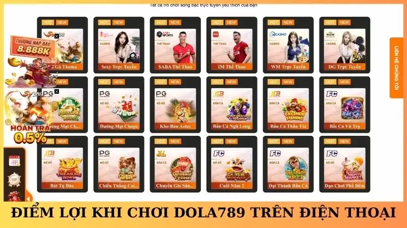 Điểm lợi khi bạn chơi Dola789 trên điện thoại