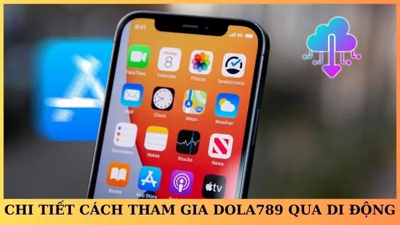 Chi tiết cách tham gia Dola789 qua điện thoại