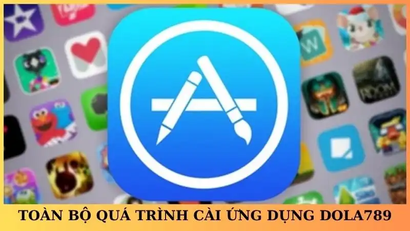 Nguyên nhân bạn nên chọn tải App Dola789