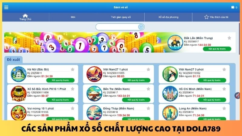 Các sản phẩm xổ số chất lượng cao tại Dola789