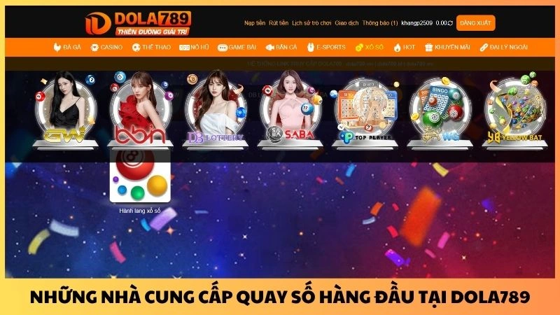 Những nhà cung cấp quay số hàng đầu tại Dola789